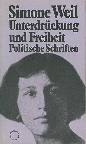 Beispielbild fr Unterdrckung und Freiheit. Politische Schriften zum Verkauf von medimops