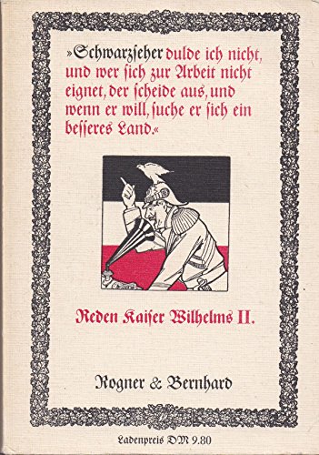 Beispielbild fr Reden Kaiser Wilhelms II (German Edition) zum Verkauf von Martin Greif Buch und Schallplatte