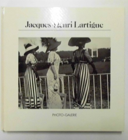 Imagen de archivo de Photo-Galerie, Band 1: Jacques-Henri Lartigue a la venta por medimops