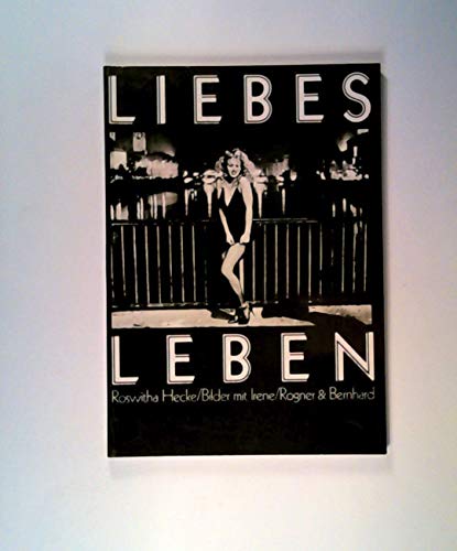 Liebes Leben. Bilder mit Irene.