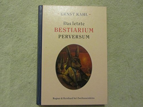 Stock image for Das letzte Bestiarium perversum. for sale by Ottmar Mller