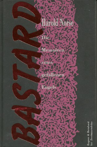 Stock image for Bastard. Die Memoiren eines gefallenen Engels. for sale by Antiquariat Bookfarm