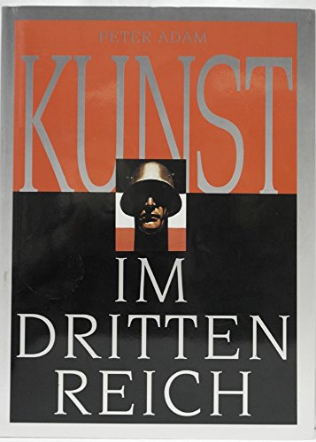 Kunst im Dritten Reich. [Aus dem Amerikan. von Renate Winner]