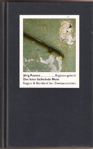 Imagen de archivo de Das leise lchelnde Nein und andere Texte: Ergnzungsband a la venta por medimops