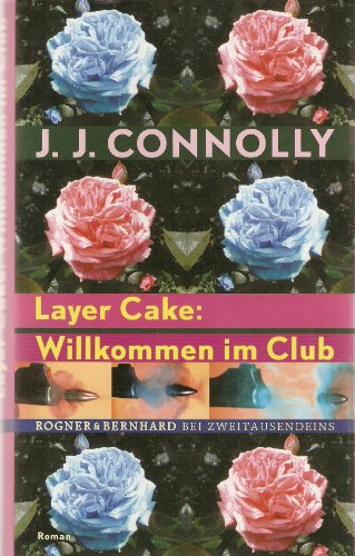 9783807710020: Layer Cake: Willkommen im Club (Livre en allemand)