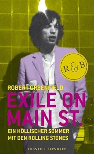 Beispielbild fr Exile On Main St.: Ein hllischer Sommer mit den Rolling Stones Greenfield, Robert zum Verkauf von BcherExpressBerlin