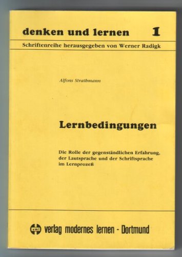 Stock image for Lernbedingungen. Die Rolle gegenstndlicher Erfahrungen, Lautsprache und Schriftsprache im Lernprozess for sale by medimops