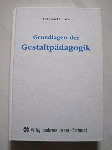 Imagen de archivo de Grundlagen der Gestaltpdagogik a la venta por medimops