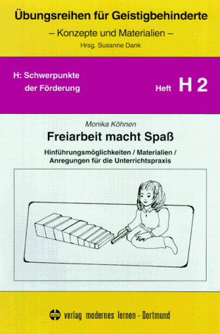 Beispielbild fr bungsreihen fr Geistigbehinderte, H.2, Freiarbeit macht Spa zum Verkauf von medimops