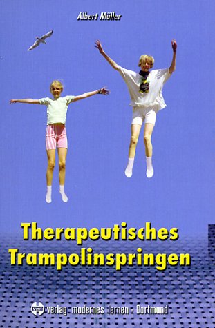9783808005149: Therapeutisches Trampolinspringen.