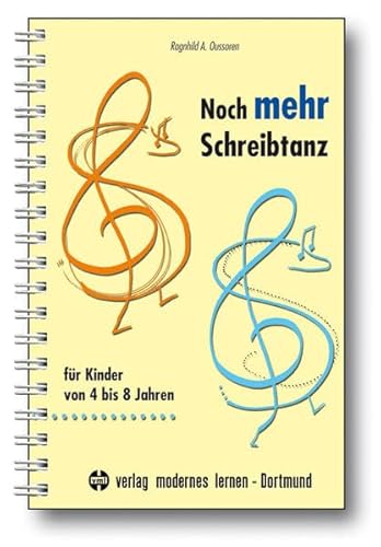 9783808006306: Noch mehr Schreibtanz: fr Kinder von 4 bis 8 Jahren