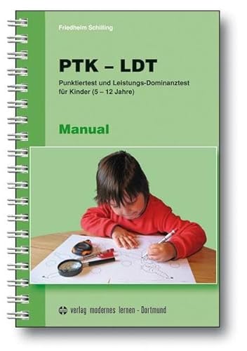 Beispielbild fr PTK - LDT Manual: Punktiertest und Leistungs-Dominanztest fr Kinder (5-12 Jahre) zum Verkauf von medimops