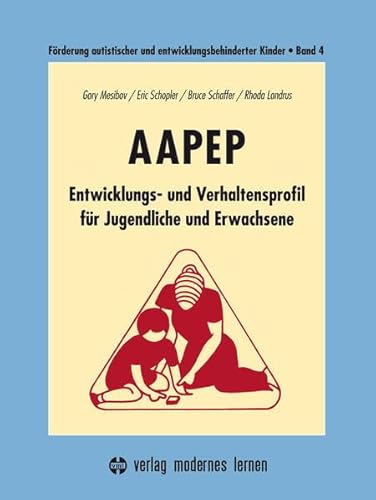 Beispielbild fr AAPEP - Entwicklungs- und Verhaltensprofil fr Jugendliche und Erwachsene Frderung autistischer und entwicklungsbehinderter Kinder Sozialwissenschaften Pdagogik Sonder-, Heil- und Frderpdagogik Autismus Autistisches Kind Entwicklungsprofil Kindliche Entwicklungsstrung VerhaltensprofilMesibov, Gary; Schopler, Eric; Schaffer, Bruce; Landrus, Rhoda and Huler, Anne zum Verkauf von BUCHSERVICE / ANTIQUARIAT Lars Lutzer