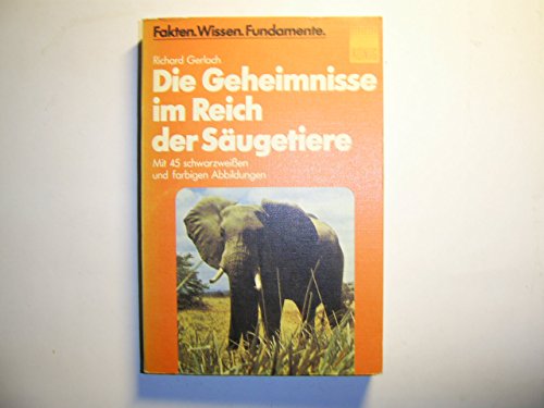 Imagen de archivo de Die Geheimnisse im Reich der Sugetiere, a la venta por Bernhard Kiewel Rare Books