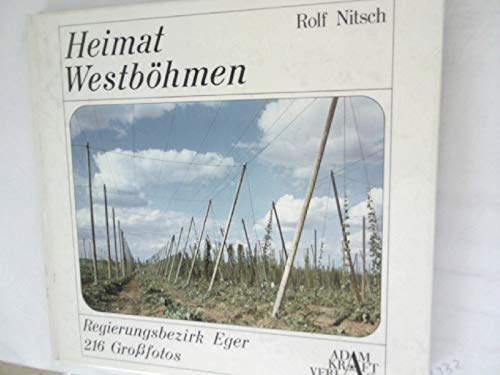 9783808310250: Heimat Westbhmen. Regierungsbezirk Eger