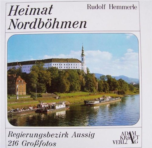 9783808310267: Heimat Nordbhmen. Regierungsbezirk Aussig