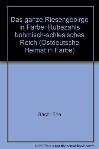 Beispielbild fr Das ganze Riesengebirge in Farbe : Rübezahls b hmisch-schlesisches Reich. zum Verkauf von WorldofBooks