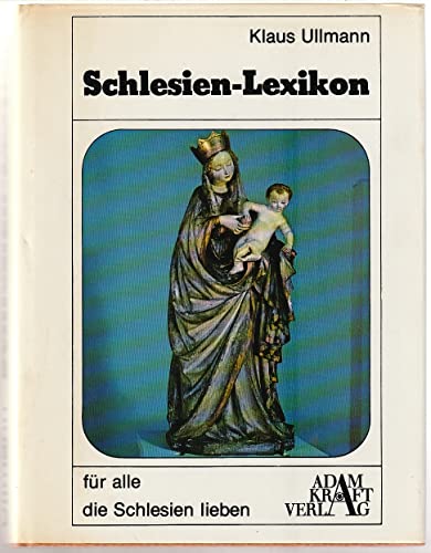 Schlesien-Lexikon : für alle, d. Schlesien lieben. 325 Abb., darunter 57 Zeichn. von Elisabeth Ko...