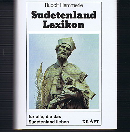 Stock image for Sudetenland - Lexikon. Fr alle, die das Sudentenland lieben for sale by medimops