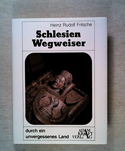 Beispielbild fr Schlesien-Wegweiser durch ein unvergessenes Land. zum Verkauf von Bojara & Bojara-Kellinghaus OHG