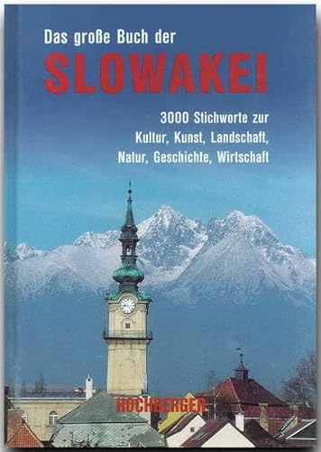 Beispielbild fr Das groe Buch der Slowakei zum Verkauf von medimops