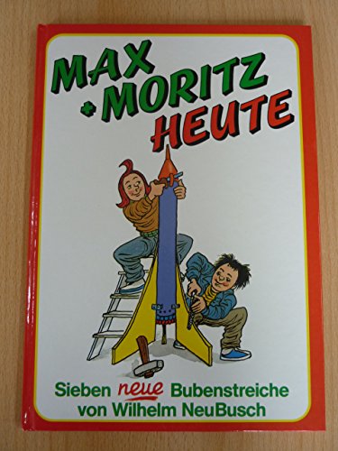 9783808411728: Witwe Bolte Max und Moritz erster & zweiter Streich Gebundene Ausgabe [Widow Bolte. Max and Moritz, first & second caper bound edition]