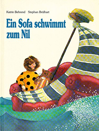 Stock image for Ein Sofa schwimmt zum Nil for sale by Elke Noce