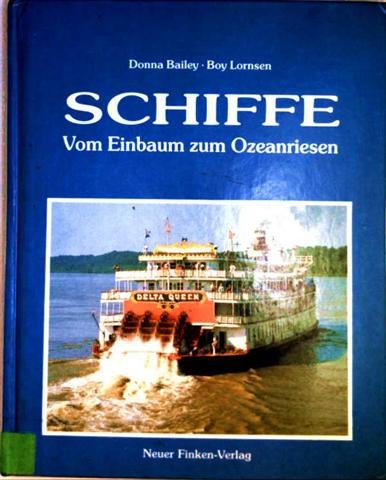 Stock image for Schiffe - vom Einbaum zum Ozeanriesen [farbig illustriert] for sale by getbooks GmbH
