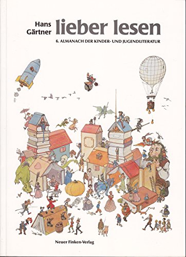 Beispielbild fr lieber lesen. 6. Almanach der Kinder- und Jugendliteratur auf das Jahr 1988 zum Verkauf von Versandantiquariat Felix Mcke