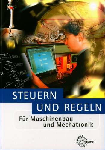 Beispielbild fr Steuern und Regeln fr Maschinenbau und Mechatronik. (Lernmaterialien) zum Verkauf von medimops