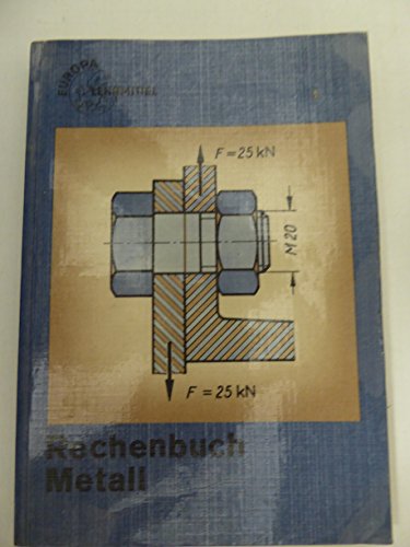 Stock image for Rechenbuch fr metallverarbeitende Berufe. Lehr- und bungsbuch. for sale by buch-radel