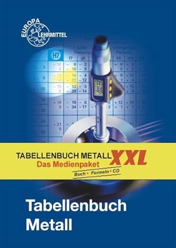 9783808510780: Tabellenbuch Metall XXL. Das Medienpaket: Tabellenbuch, Formelsammlung und CD