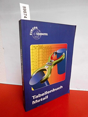 9783808511107: Tabellenbuch Metall (mit Formelsammlung)