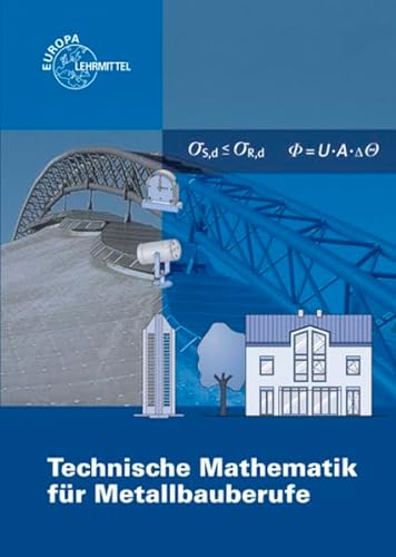 Stock image for Technische Mathematik fr Metallbauberufe: ohne Formeln for sale by medimops