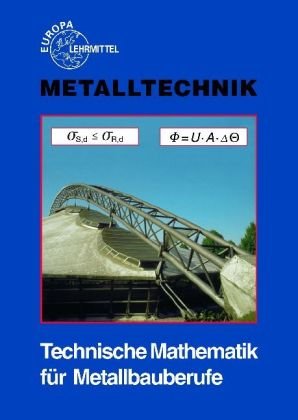 9783808512241: Technische Mathematik fr Metallbauberufe.