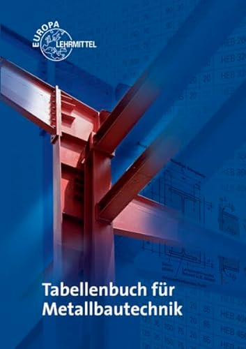 Beispielbild fr Tabellenbuch fr Metallbautechnik zum Verkauf von Buchpark