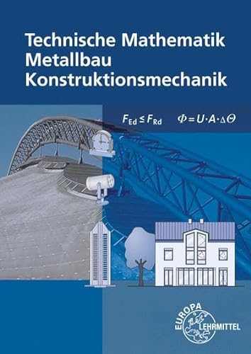 Beispielbild fr Technische Mathematik Metallbau Konstruktionsmechanik zum Verkauf von Blackwell's