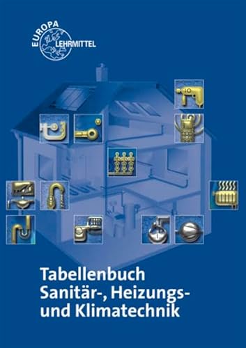 9783808516645: Tabellenbuch Sanitär-, Heizungs- und Klimatechnik