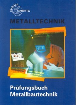 Imagen de archivo de Prfungsbuch Metallbautechnik a la venta por Buchmarie