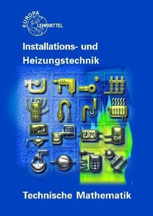 9783808518137: Technische Mathematik Installations- und Heizungstechnik