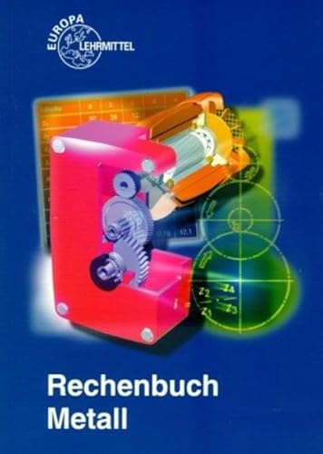 Beispielbild fr Rechenbuch Metall. Lehr- und bungsbuch. (Lernmaterialien) zum Verkauf von medimops