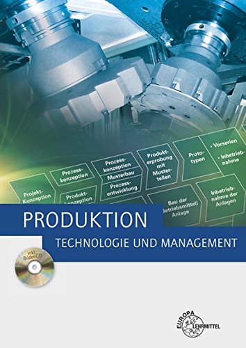 Stock image for Produktion - Technologie und Management for sale by GF Books, Inc.