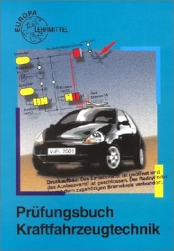 Imagen de archivo de Prfungsbuch Kraftfahrzeugtechnik. Frage, Antwort. (Lernmaterialien) a la venta por medimops