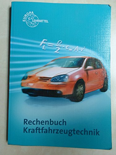 Imagen de archivo de Rechenbuch Kraftfahrzeugtechnik a la venta por rebuy recommerce GmbH