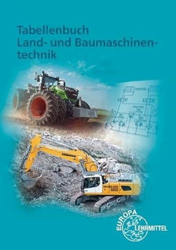 Beispielbild fr Tabellenbuch Land- und Baumaschinentechnik zum Verkauf von Jasmin Berger