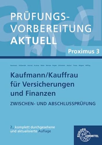9783808520895: Prfungsvorbereitung aktuell Kaufmann/-frau fr Versicherungen und Finanzen: Proximus 3