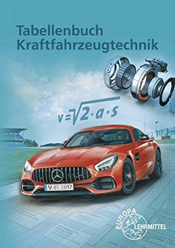 9783808521373: Tabellenbuch Kraftfahrzeugtechnik: Mit Formelsammlung