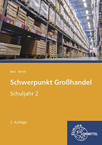 Stock image for Schwerpunkt Grohandel Schuljahr 2: Baden-Wrttemberg for sale by medimops
