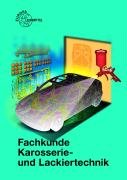 Stock image for Fachkunde Karosserie- und Lackiertechnik for sale by Studibuch
