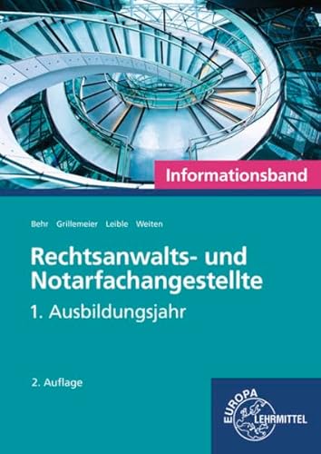 Stock image for Rechtsanwalts- und Notarfachangestellte, Informationsband: 1. Ausbildungsjahr for sale by medimops